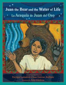 Image for Juan the Bear and the Water of Life