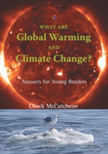 Image for What are Global Warming and Climate Change? : Answers for Young Readers