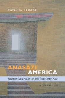 Image for Anasazi America : Seventeenth Centuries on the Road from Center Place