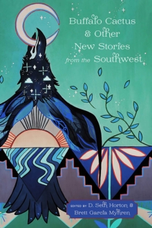 Buffalo Cactus and Other New Stories from the Southwest