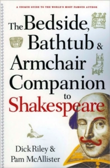 Image for The Bedside, Bathtub & Armchair Companion to Shakespeare