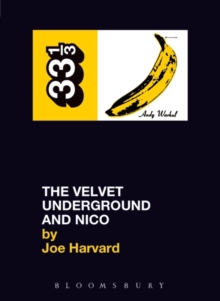 The Velvet Underground’s The Velvet Underground and Nico