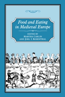 Image for Food and eating in medieval Europe
