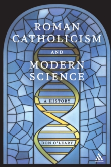 Roman Catholicism and Modern Science