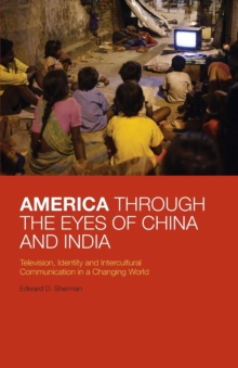 America Through the Eyes of China and India