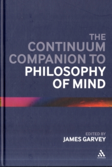 Continuum Companion to Philosophy of Mind