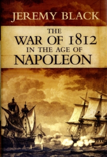 Image for The war of 1812 in the age of Napoleon