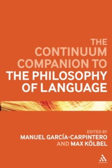 Continuum Companion to the Philosophy of Language