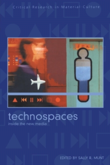 Image for Technospaces  : inside the new media