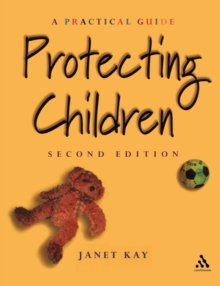 Image for Protecting children  : a practical guide