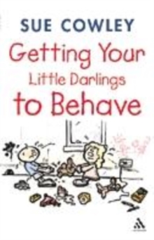Image for Getting Your Little Darlings to Behave