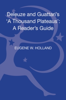 Deleuze and Guattari's 'A Thousand Plateaus'