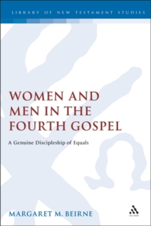 Image for Women and men in the fourth Gospel  : a discipleship of equals