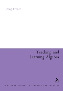 Image for Teaching and Learning Algebra