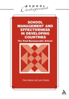Image for School management and effectiveness in developing countries  : the post-bureaucratic school