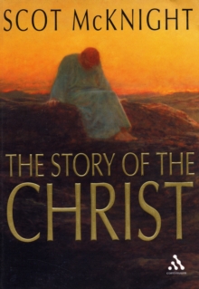 Image for The Story of the Christ