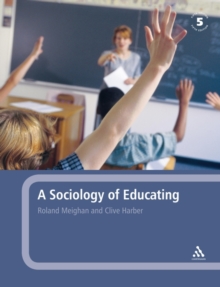 Image for A sociology of educating