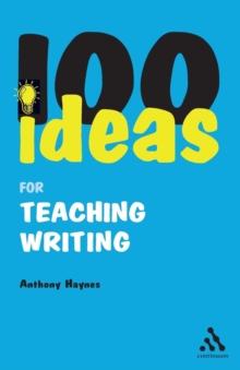 Image for 100 Ideas for Teaching Writing