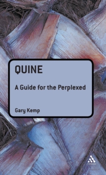 Quine: A Guide for the Perplexed