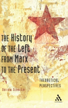 History of the Left from Marx to the Present