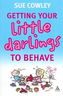 Image for Getting your little darlings to behave