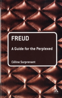 Freud: A Guide for the Perplexed