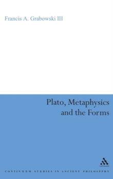 Plato, Metaphysics and the Forms