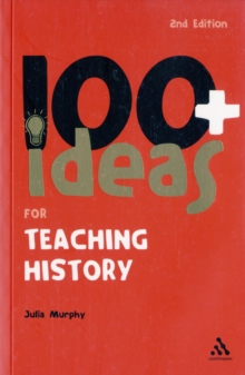 Image for 100+ Ideas for Teaching History