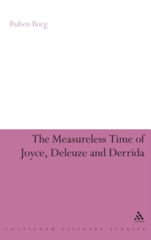 Measureless Time of Joyce, Deleuze and Derrida