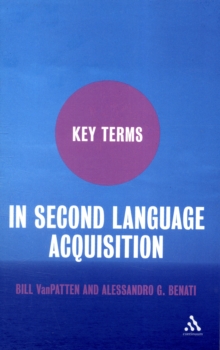 Key Terms in Second Language Acquisition