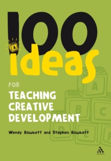 Image for 100 Ideas for Teaching Creative Development