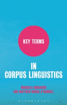 Image for Key Terms in Corpus Linguistics