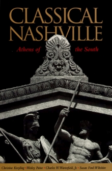 Image for Classical Nashville : Athens of the South