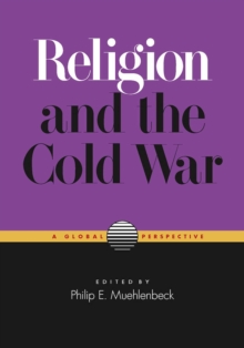 Image for Religion and the Cold War : A Global Perspective