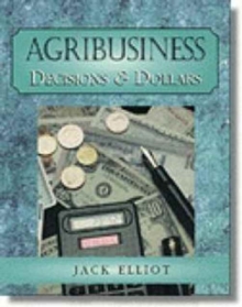 Image for Agribusiness : Decisions & Dollars