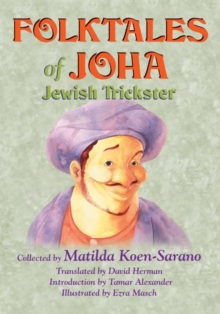 Image for Folktales of Joha, Jewish Trickster
