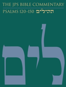 Image for The JPS Bible Commentary: Psalms 120–150