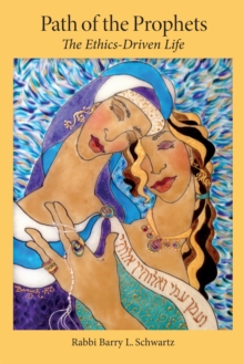 Image for Path of the Prophets: The Ethics-Driven Life