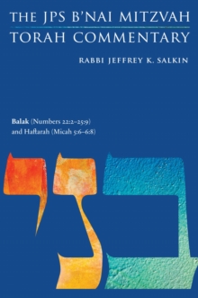 Balak (Numbers 22:2-25:9) and Haftarah (Micah 5:6-6:8)