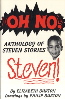 Image for Oh No, Steven : Anthology of Steven Stories