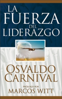 Image for La Fuerza Del Liderazgo