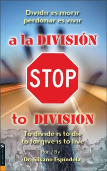 Image for Stop a la division : Dividir es morir, perdonar es vivir