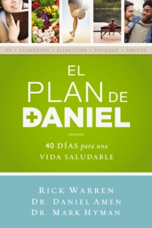 Image for El plan Daniel: 40 dias hacia una vida mas saludable