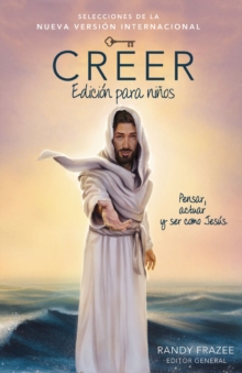 Image for Creer - Edicion para ninos: Pensar, actuar y ser como Jesus