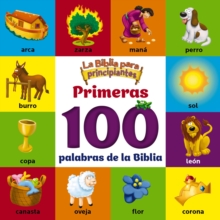 Image for La Biblia para principiantes, Primeras 100 palabras de la Biblia