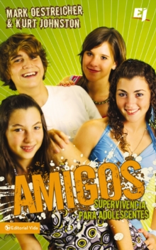 Image for Amigos: Supervivencia para adolescentes