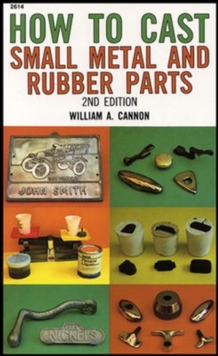 Image for How to Cast Small Metal and Rubber Parts