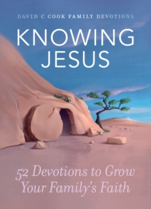 Image for Knowing Jesus: 52 Devotions to Grow Your Family's Faith.