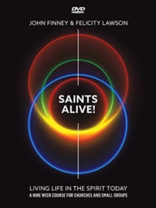 Saints Alive! DVD: Living Life in the Spirit Today