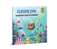 Clever Cub Explores Gods Creat